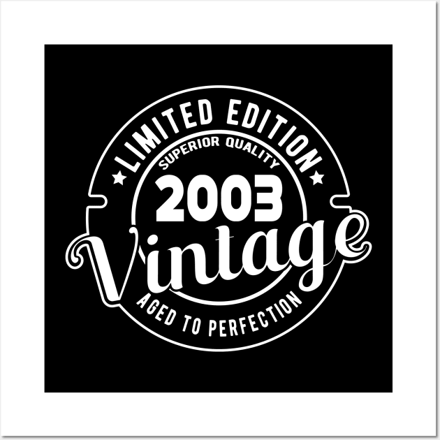 2003 VINTAGE - 18Th BIRTHDAY GIFT Wall Art by KC Happy Shop